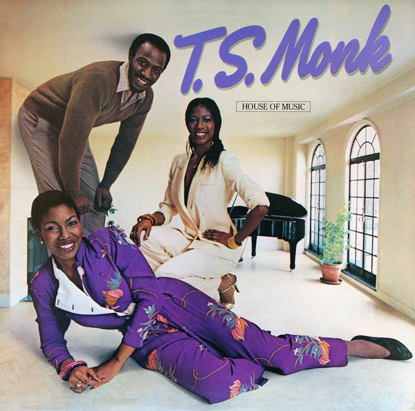 T.S. Monk - House Of Music (VINYL) | Excellent+ (EX+) Excellent+ (EX+)