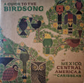 A Guide To The Birdsong Of Mexico, Central America, & The Caribbean | Mint (M) Mint (M)