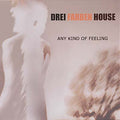 Any Kind of Feeling |