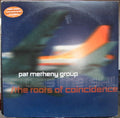 Pat Metheny Group - Across The Sky / The Roots Of Coincidence (GOLDIE) | Excellent+ (EX+) Excellent (EX)