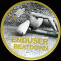 Enduser - Mashed Up & Beatdown |
