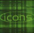Icons - Emotions With Intellect (CD) | Near Mint (NM) Excellent (EX)