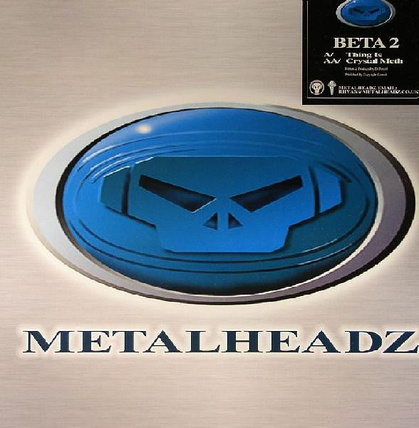 Beta 2 - Thing Is / Crystal Meth | Very Good Plus (VG+) Very Good Plus (VG+)