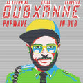 Popwave in Dub |