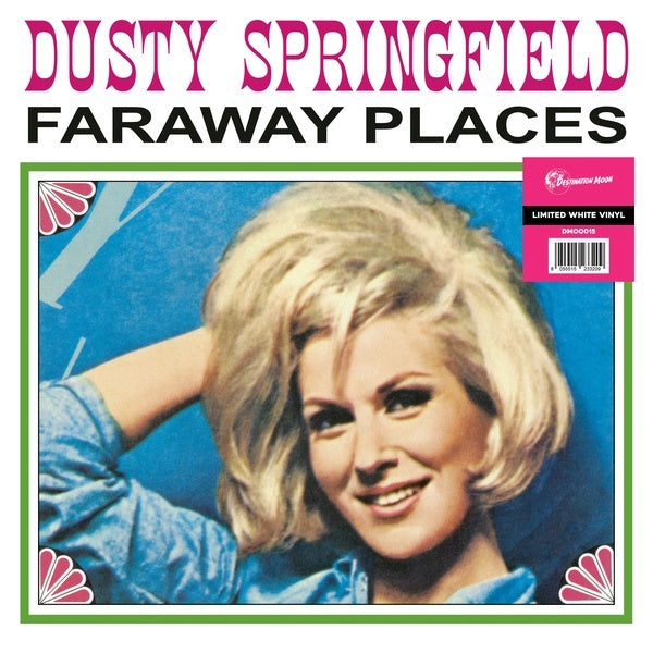 Faraway Places: Her Early Years with The Springfields 1962-1963 |
