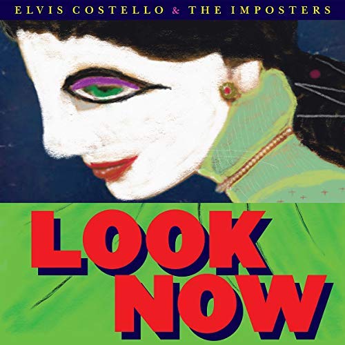 Elvis Costello & The Imposters - Look Now (180 Gram Vinyl) | Mint (M) Mint (M)