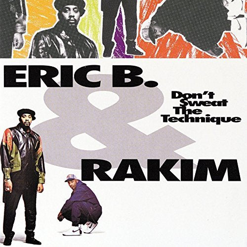 Eric B. & Rakim - Don't Sweat The Technique | Mint (M) Mint (M)