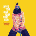 Fantastic Negrito - Have You Lost Your Mind Yet? (VINYL) | Mint (M) Mint (M)