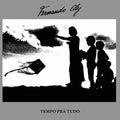 Tempo Pra Tudo |