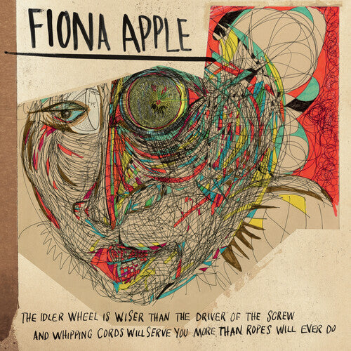 Fiona Apple - The Idler Wheel Is Wiser Than The Driver Of The Screw And Whipping Cords Will Serve You More Than Ropes Will Ever Do (180 Gram Vinyl) | Mint (M) Mint (M)