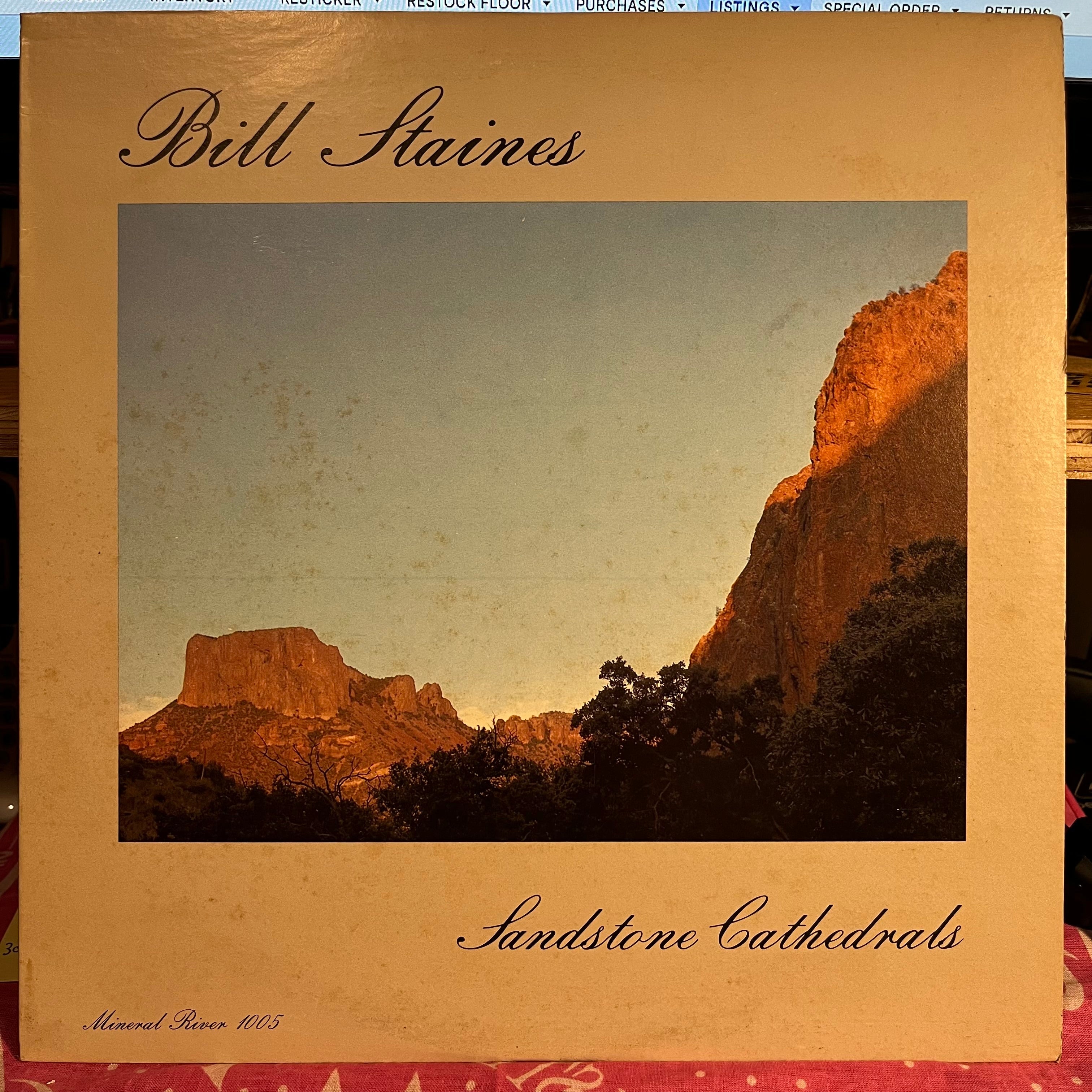 Bill Staines - Sandstone Cathedrals | Near Mint (NM) Excellent (EX)