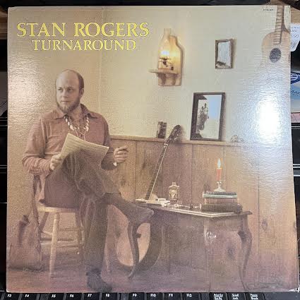 Stan Rogers - Turnaround (VINYL) | Near Mint (NM or M-)