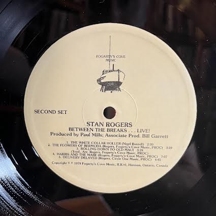 Stan Rogers - Between The Breaks ........ Live! (VINYL) | Near Mint (NM or M-)