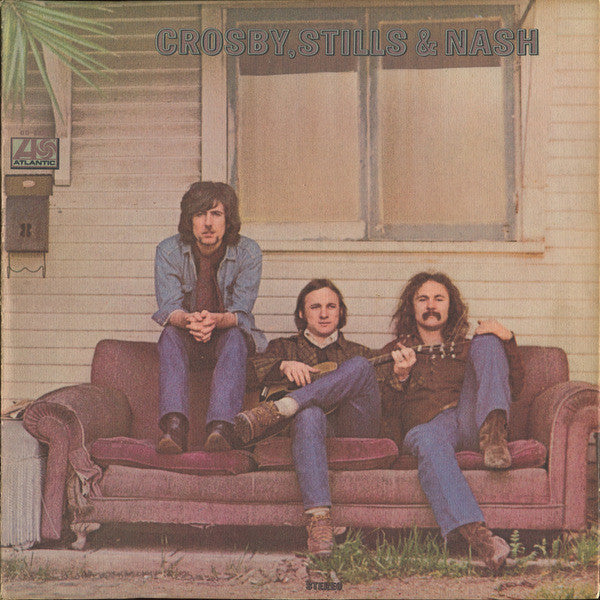 Crosby, Stills & Nash - Crosby, Stills & Nash (VINYL) | Very Good Plus (VG+) Excellent (EX)