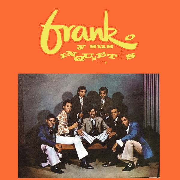 Frank y Sus Inquietos |