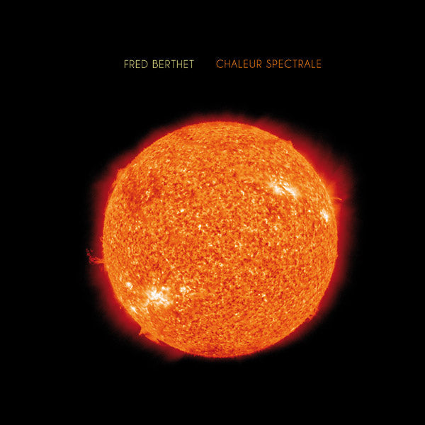 Chaleur Spectrale EP |
