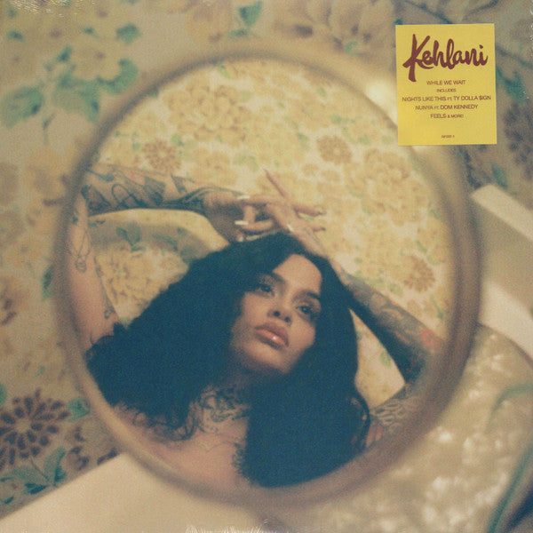 Kehlani - While We Wait | Mint (M) Mint (M)