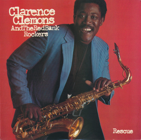 Clarence Clemons And The Red Bank Rockers - Rescue | Very Good Plus (VG+) Near Mint (NM)