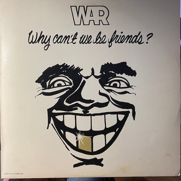 War - Why Can't We Be Friends? | Very Good (VG) Very Good Plus (VG+)