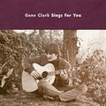 Gene Clark - Gene Clark Sings For You | Mint (M) Mint (M)