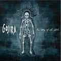 Gojira - Way of All Flesh (Black Vinyl) (2 Lp's) |