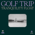 Tranquility Float |