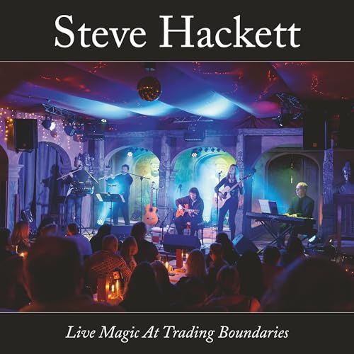 Hackett, Steve - Live Magic At Trading Boundaries |