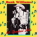 Hank Williams - Hank Williams 40 Greatest Hits (180 Gram Vinyl) [Import] (2 Lp's) | Mint (M) Mint (M)