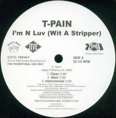 T-Pain - I'm N Luv (Wit A Stripper) / I'm N Luv (Wit A Dancer) | Excellent (EX) Excellent (EX)