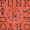 Nice & Smooth - Funky For You (VINYL) | Excellent+ (EX+) Near Mint (NM)