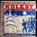 CHOR MIESZANY - KOLEDY : POLISH CHRISTMAS CAROLS (VINYL) | Excellent (EX)
