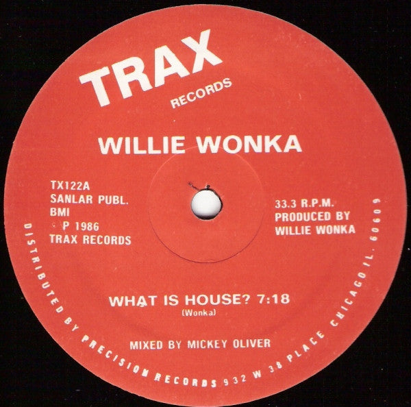 Willie Wonka - What Is House? | Excellent (EX) Generic