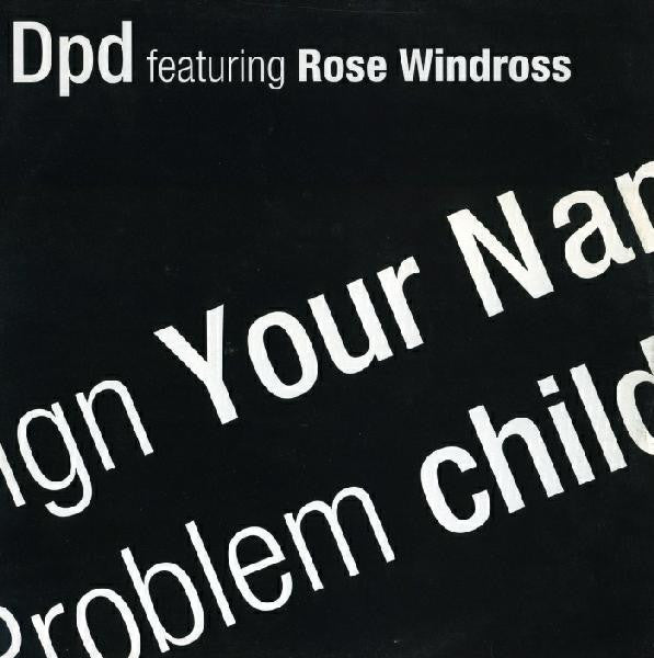 DPD - Sign Your Name / Problem Child | Excellent (EX) Generic