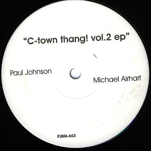 Paul Johnson - C-Town Thang ! Vol. 2 EP | Very Good Plus (VG+) Generic