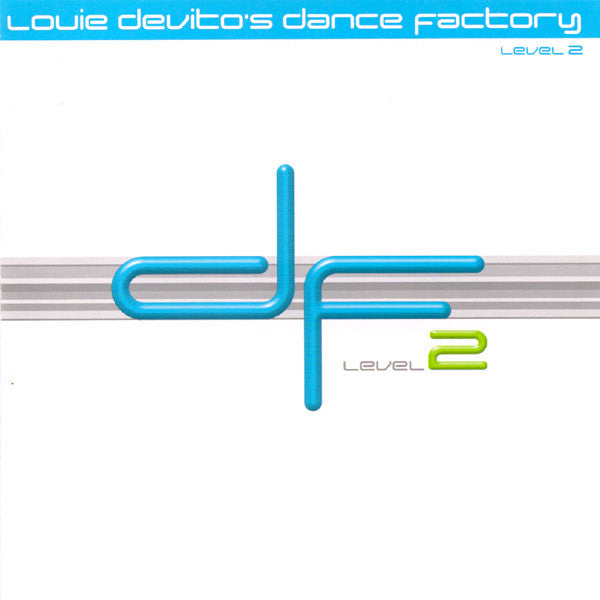 Louie DeVito - Louie DeVito's Dance Factory :: Level 2 (CD) | Very Good Plus (VG+) Near Mint (NM)