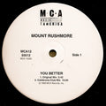 Mount Rushmore - You Better | Very Good Plus (VG+) Very Good Plus (VG+)