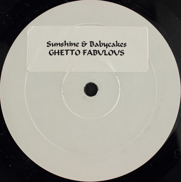 Sunshine & Babycakes - Ghetto Fabulous | Very Good (VG) Generic