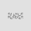 Silence Remixes EP |