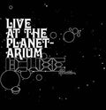 Live at the Planetarium |