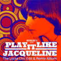 Play It Like Jacqueline |