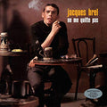 Jacques Brel - Ne Me Quitte Pas |