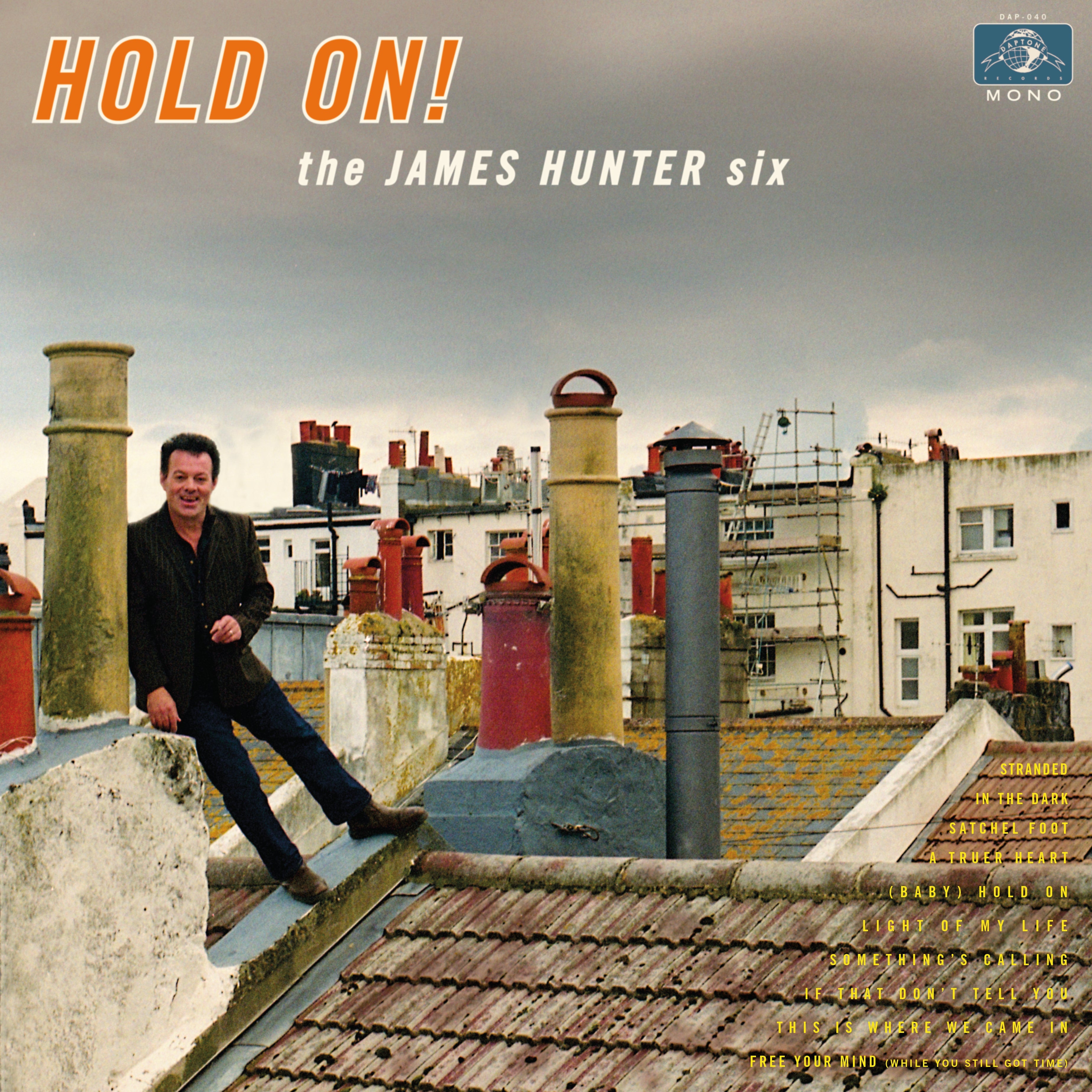 HOLD ON |