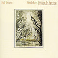 Bill Evans - You Must Believe In Spring (CD) | Near Mint (NM) Near Mint (NM)