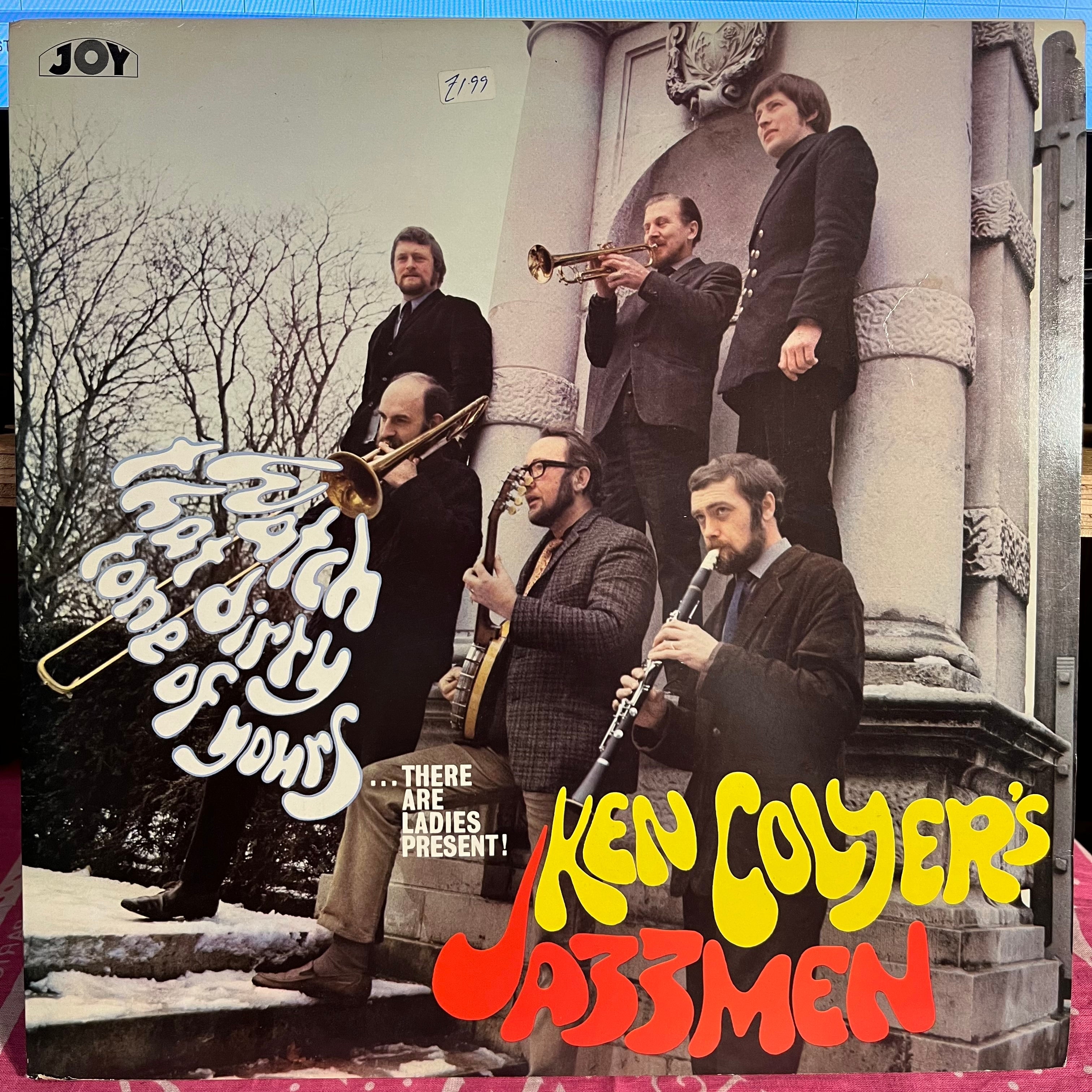 Ken Colyer's Jazzmen - Watch That Dirty Tone Of Yours...There Are Ladies Present! *UK* | Near Mint (NM) Near Mint (NM)