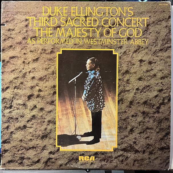 Duke Ellington And His Orchestra - Duke Ellington's Third Sacred Concert, The Majesty Of God, As Performed In Westminster Abbey (VINYL) | Near Mint (NM) Excellent+ (EX+)