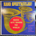 The Pride Of The '48 Band - March Band Spectacular (VINYL) | Near Mint (NM or M-) Excellent+ (EX+)