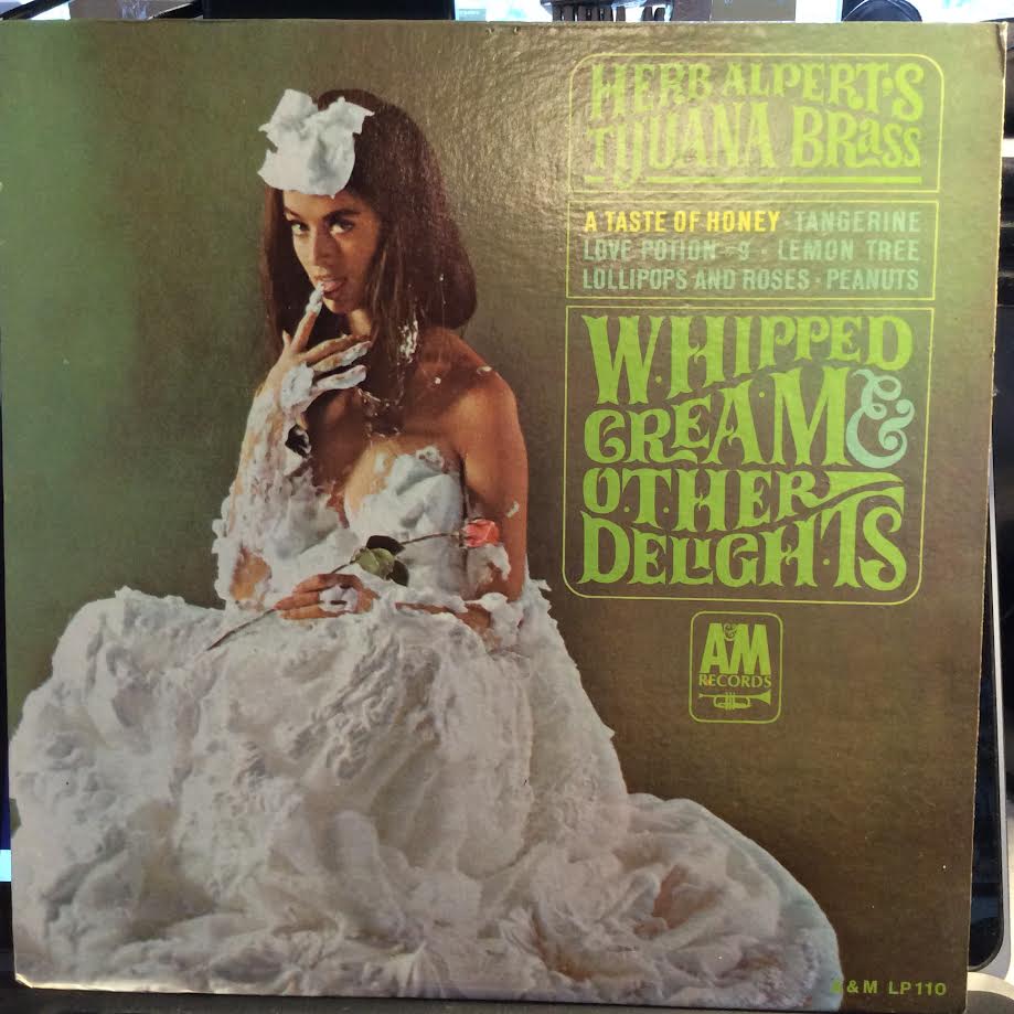 Herb Alpert & The Tijuana Brass - Whipped Cream & Other Delights (VINYL) | Very Good (VG) Excellent (EX)