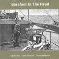 Barefoot In The Head |
