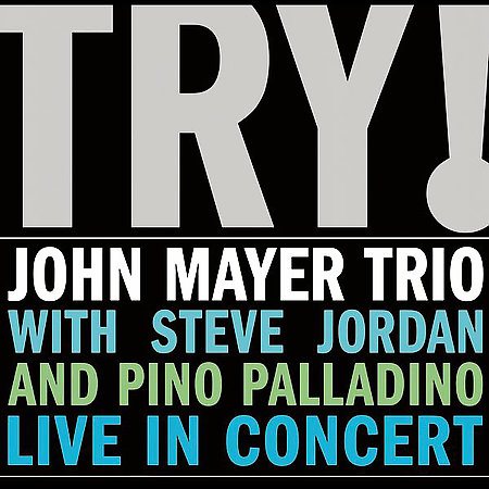 John Mayer Trio - Try! John Mayer Trio Live (2 Lp's) | Mint (M) Mint (M)