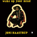 Wake Up Your Mind (Deluxe Gatefold) |